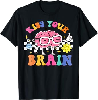Kiss Your Brain Cute Teacher Appreciation Back To School T-Shirt