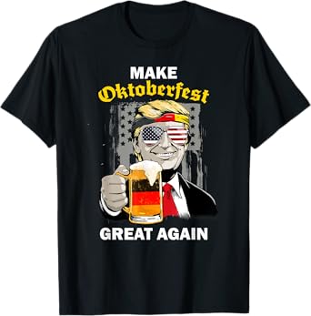 Make Oktoberfest Great Again Trump Germany Beer Cheers Men T-Shirt