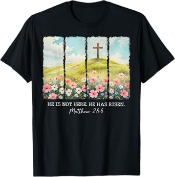 He Is Not Here He Has Risen Jesus Christian Happy Easter Tee T-Shirt