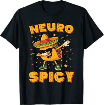 Funny Neurospicy Autism Taco Neuro Spicy T-Shirt