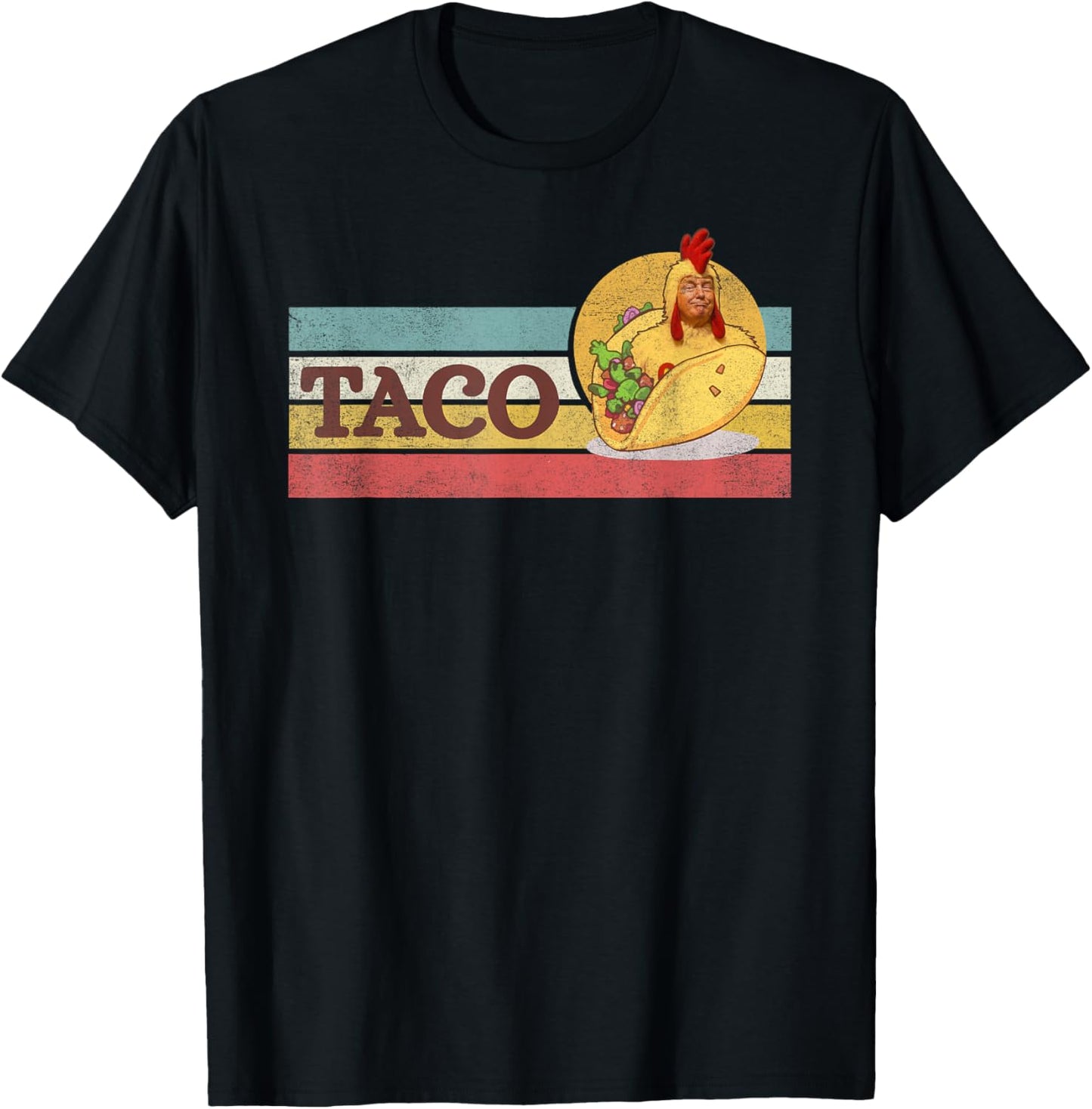 Funny Taco Trump Always Chickens Out T.A.C.O T-Shirt