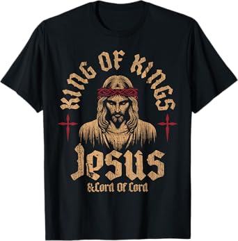 jesus King Of Kings, Lord Of Lords, christian Jesus Christ T-Shirt
