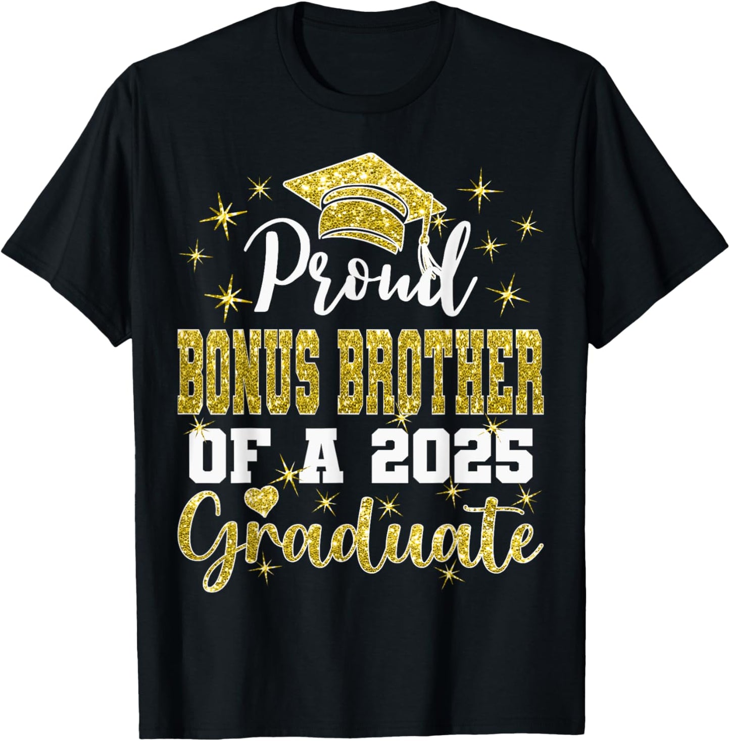 Super Proud Bonus Brother of 2025 Graduate Graduation Family T-Shirt