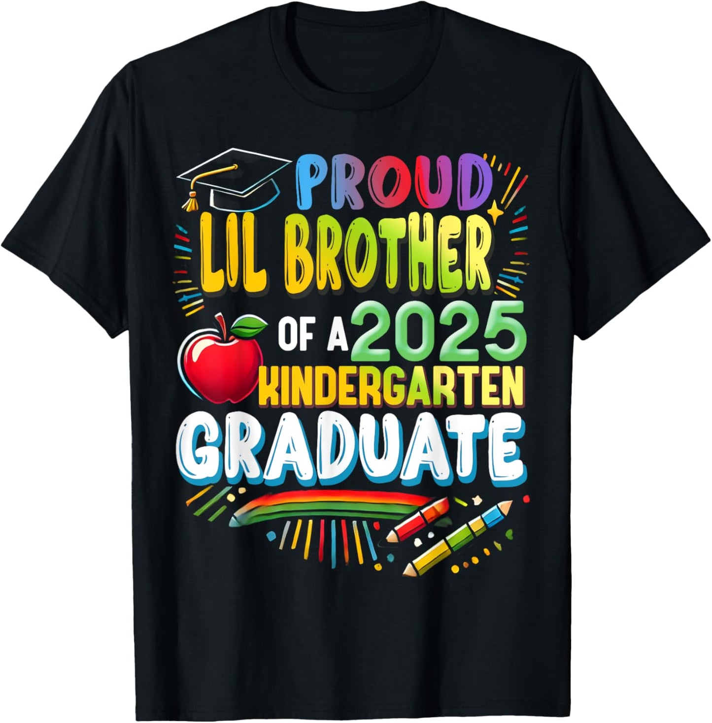 Proud Lil Brother of a Class of 2025 kindergarten Graduate T-Shirt
