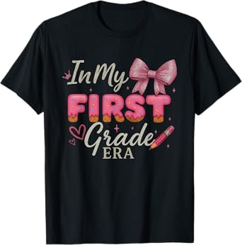 in My First Grade Era 1st Grade Era Teacher Back to School T-Shirt
