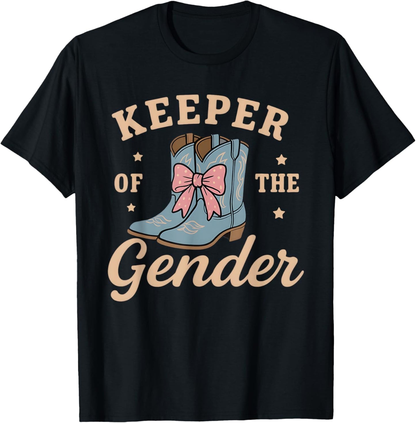 Keeper of The Gender Boots or Bow Western Reveal Party Mom T-Shirt