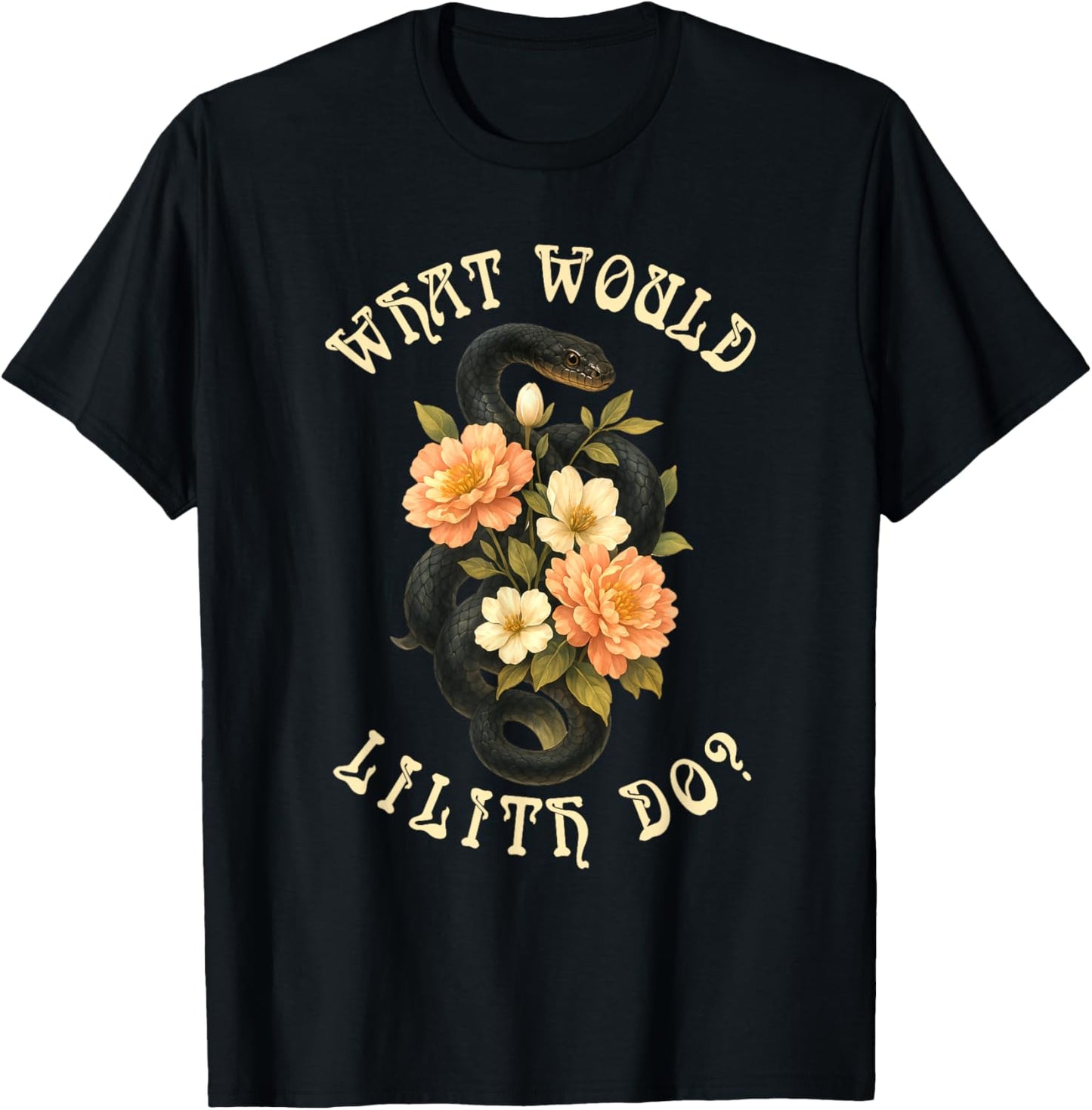 Lilith Jewish Mythology Witch Witchy What Would Lilith Do T-Shirt