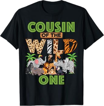 1st Birthday Zoo Safari Jungle Cousin Of The Wild One B-day T-Shirt