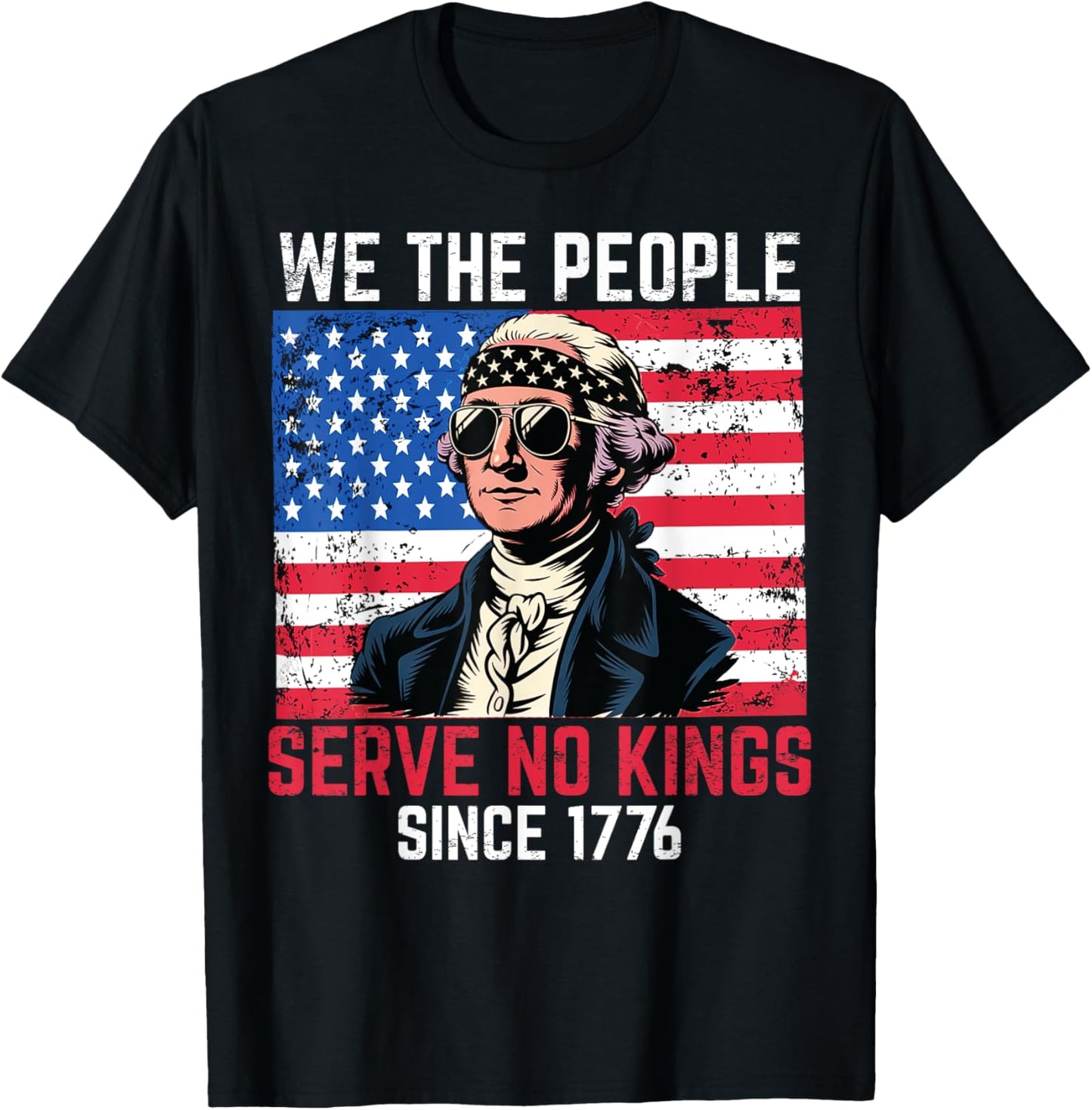 No Kings In America Since 1776 T-shirt