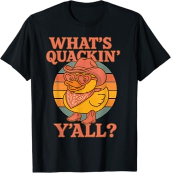 Western Rubber Duck Cowboy What's Quackin Y'all Cowgirl 70s T-Shirt