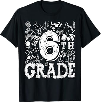 6th Sixth Grade Typography Team Kids Teacher Back To School T-Shirt