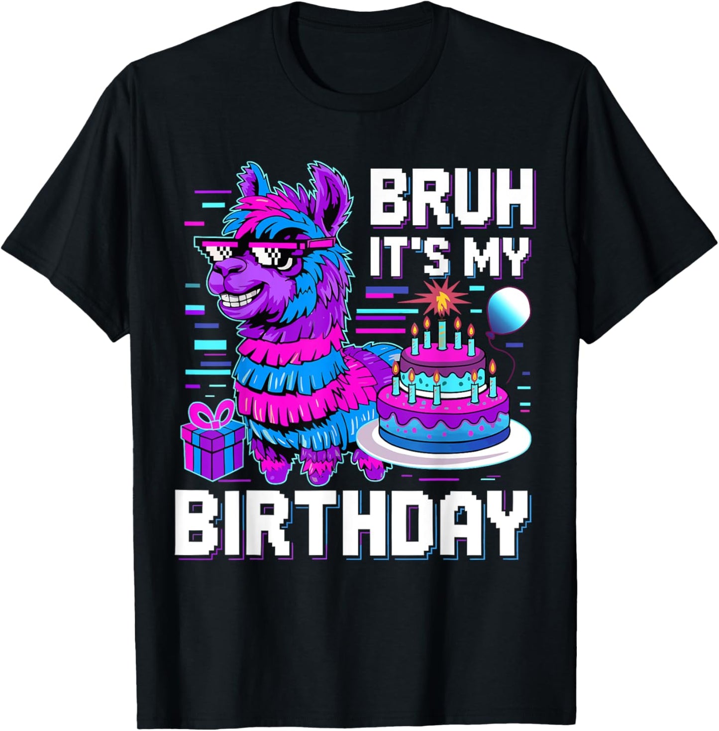 Bruh Its My Birthday Llama Pinata Boy Girl Family Party Bday T-Shirt