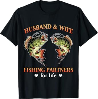 Husband And Wife Fishing Partners For Life Funny Fishing T-Shirt