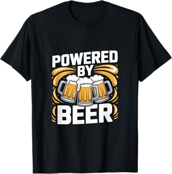 Powered by Beer Mug Fun Drinking Party T-Shirt