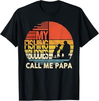 My Fishing Buddies Call Me Papa Shirt Father's Day Men T-Shirt