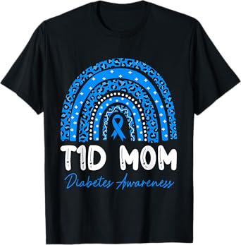 T1D Mom Diabetes Awareness Type 1 Diabetes Mother Rainbow T-Shirt