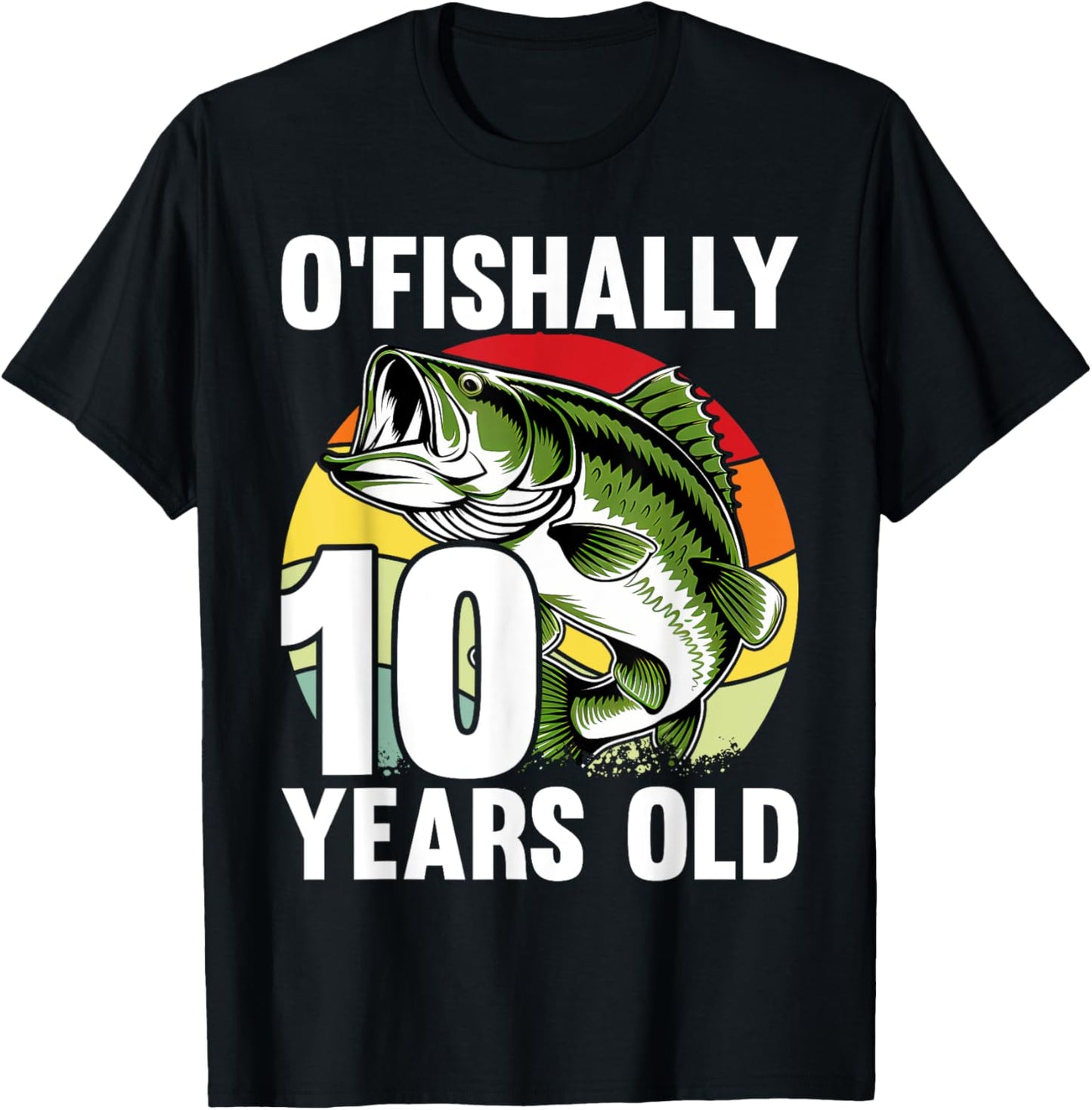 O'Fishally 10 Years Old Fishing Birthday Theme Party 10th T-Shirt