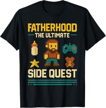 Fatherhood The Ultimate Side Quest Funny Gamer Father's Day T-Shirt