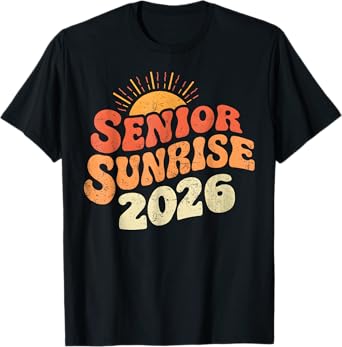 Senior Sunrise 2026 Graduation My Last First Day T-Shirt