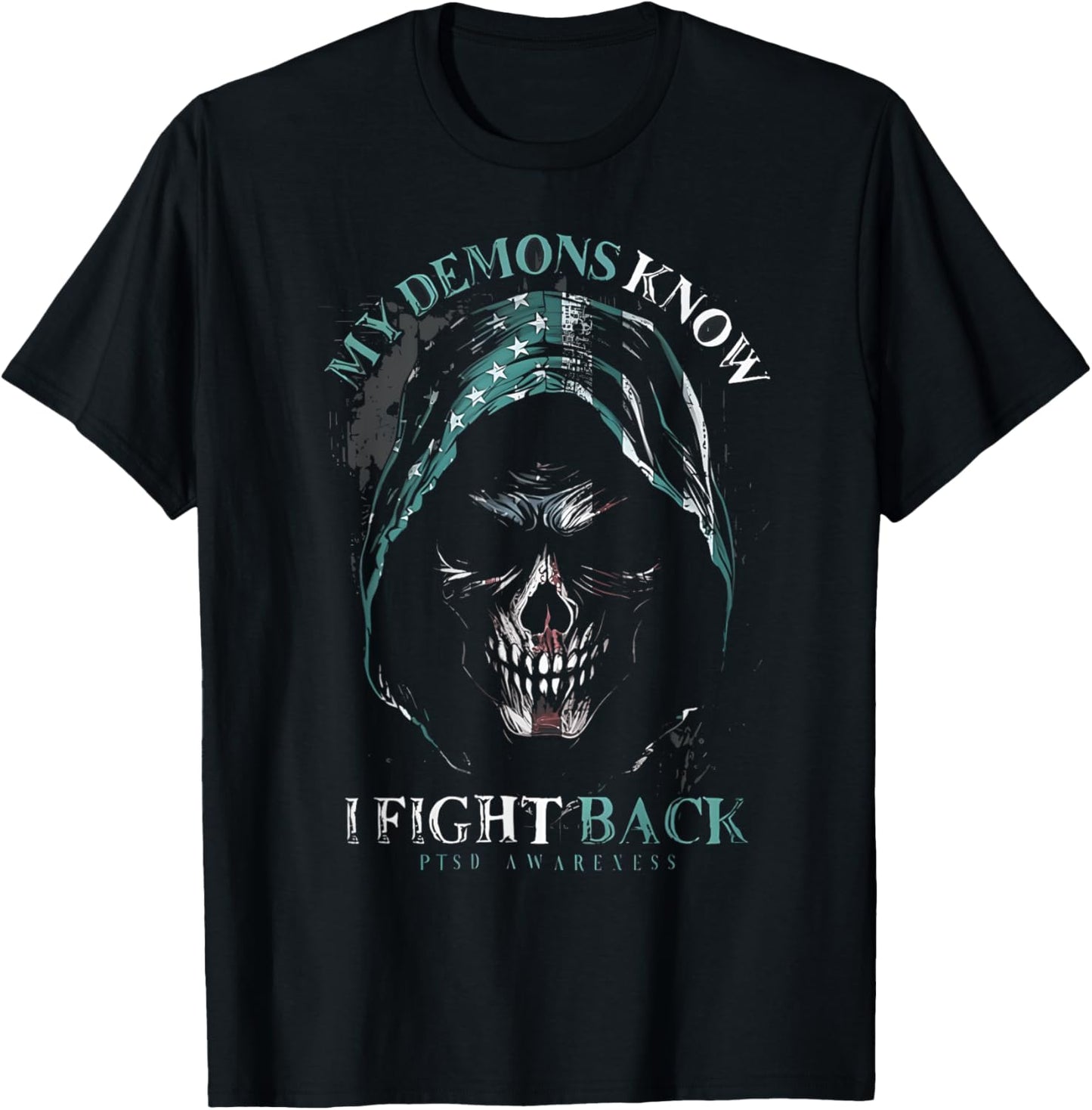 PTSD Reaper My Demons Know I Fight Back PTSD Awareness T-Shirt