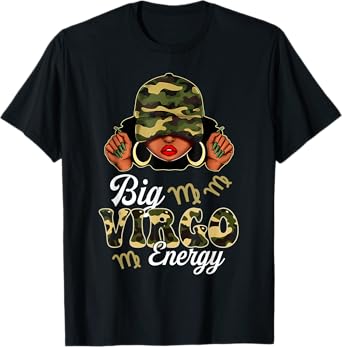 Big Virgo Energy Black Woman Camoflauge Astrology Zodiac T-Shirt