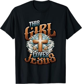 This Girl Loves Jesus - Christian Girls Jesus T-Shirt