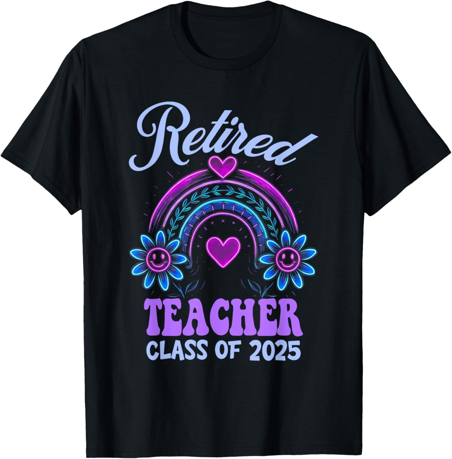 Retired Teacher Class Of 2025 Flowers Rainbow Retro T-Shirt