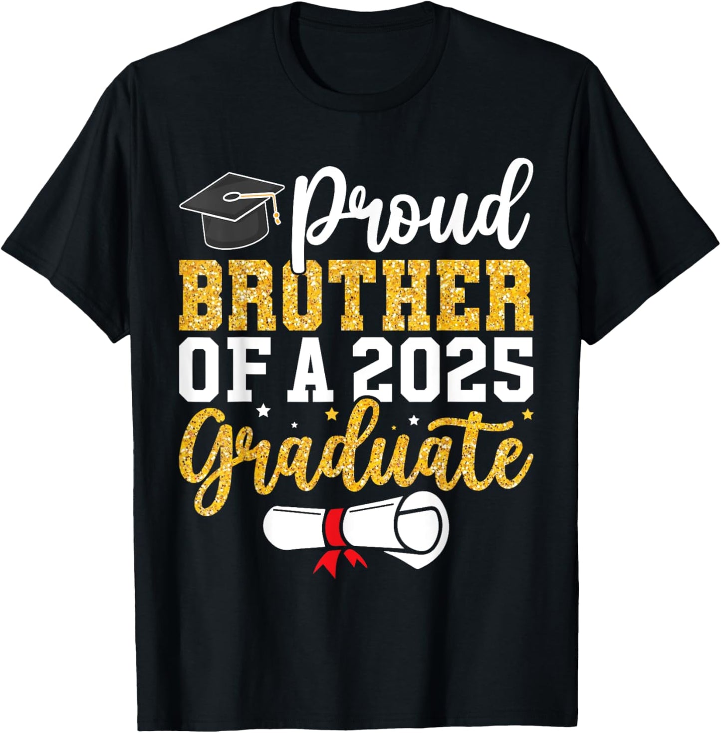 Proud Brother of a Class of 2025 Graduate Senior Graduation T-Shirt