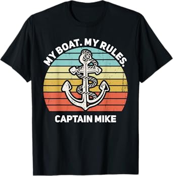 My Boat My Rules Captain Mike Personalized Boat Name T-Shirt