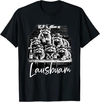 Lausbua - Bavarian Raccoon Street Art Lausbuam T-Shirt