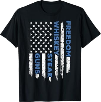 Freedom Whiskey Steak & Guns American Flag Patriotic Liberty T-Shirt for Women Men