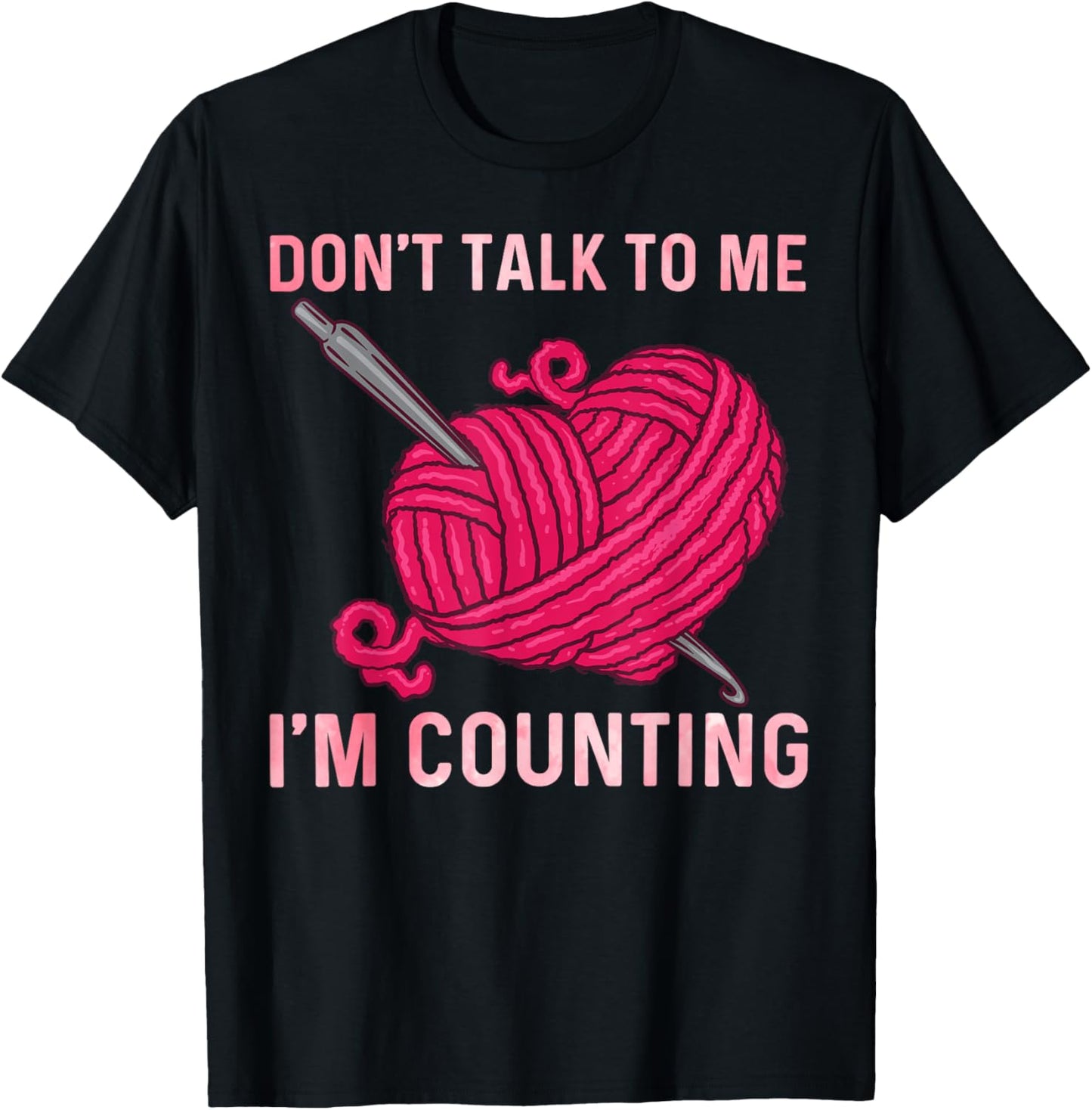 Funny Crocheting Art For Men Women Crocheter Crochet Lover T-Shirt