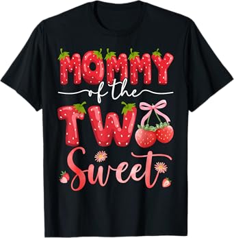 Mommy Of The Two Sweet 2Nd Birthday Girl Strawberry T-Shirt