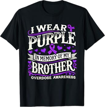 Overdose Awareness Month Brother Purple Ribbon Mens Womens T-Shirt