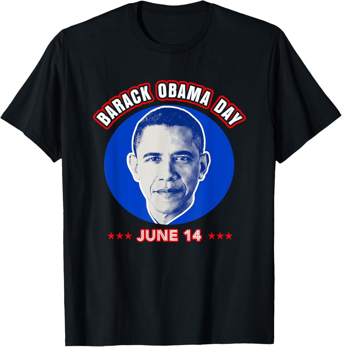 Barack Obama Day 14 June T-Shirt