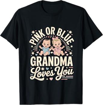 Pink Or Blue Grandma Loves You Black Baby Gender Reveal T-Shirt