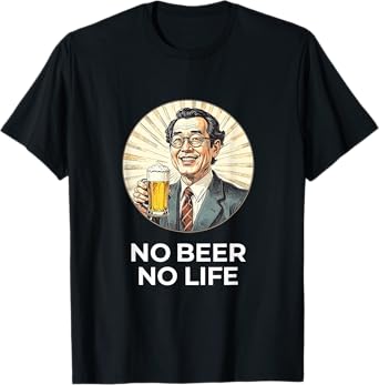 NO Beer NO Life Funny Japanese Vintage Old Man Humor Design T-Shirt