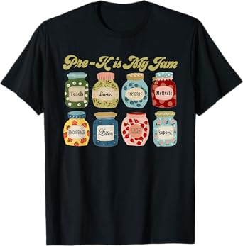 Pre-K Is My Jam Pre-K Teacher Appreciation Pre-K Team T-Shirt