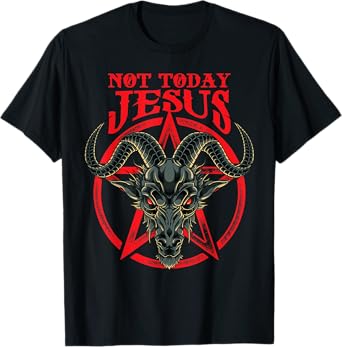 Not Today Jesus Baphomet T-Shirt