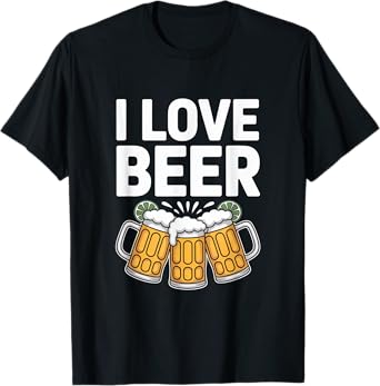 I Love Beer Cheers Mugs Celebration Fun T-Shirt