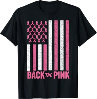 Back The Pink Breast Cancer Awareness Flag Men Women Toddler T-Shirt
