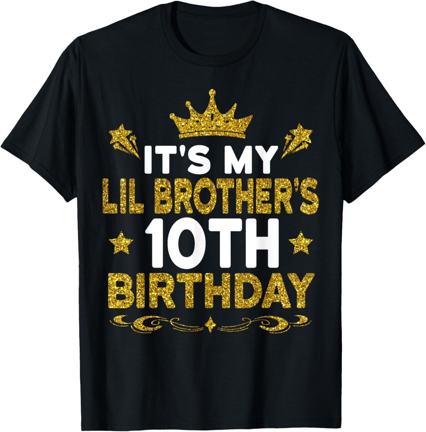 It's My Lil Brother's 10th Birthday Happy 10 Years Old T-Shirt