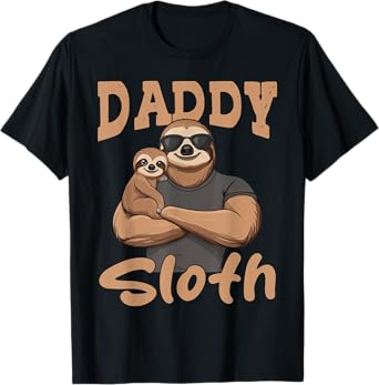 Daddy Sloth with Sloth Dad and Baby Boy Sloth on Fathers Day T-Shirt