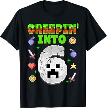 6th Birthday Gamer Pixel Creepin’ Into 6 Video Game Party T-Shirt