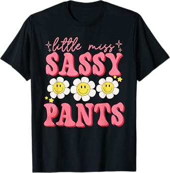 Funny Little Miss Sassy Pants Back to School Girls T-Shirt