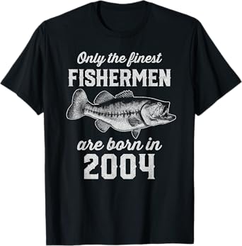 21 Year Old: Fisherman Fishing 2004 21st Birthday T-Shirt
