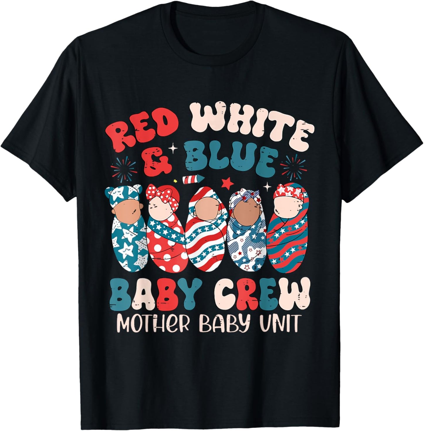 Retro Red White Blue Baby Crew Mother Baby Unit 4th Of July T-Shirt