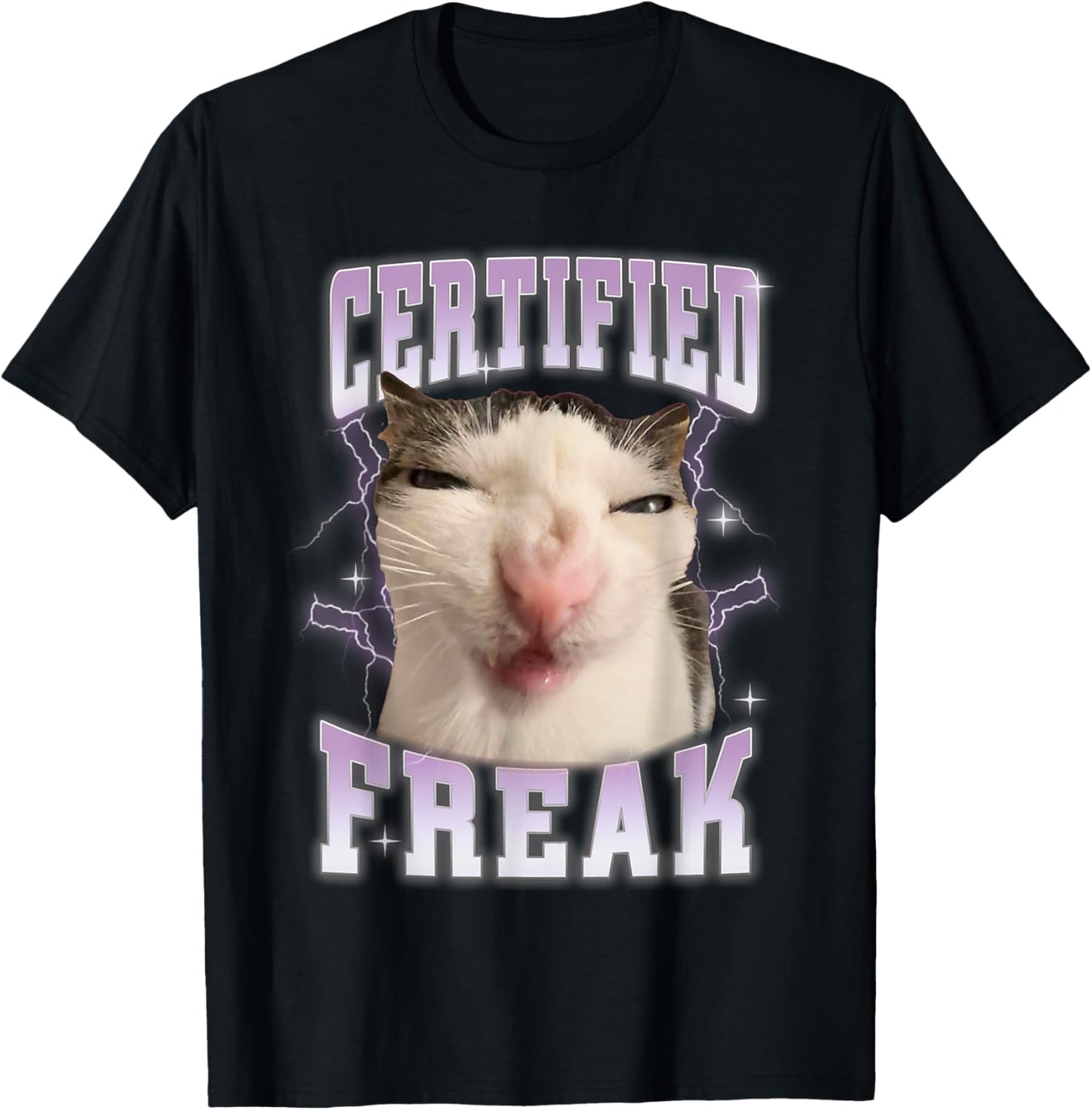 Certified Freak Eat Cement Cursed Cat Funny Cats Meme Humor T-Shirt