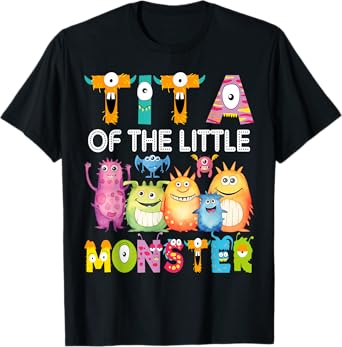 Tita Of The Little Monster 1St Birthday Boy Party T-Shirt