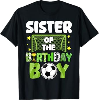 Soccer Sister Birthday Boy Party Soccer Family Matching T-Shirt